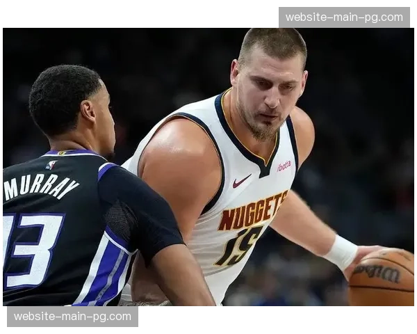 掘金高原主场迎战多支快节奏球队，约基奇策应风格面临速度冲击